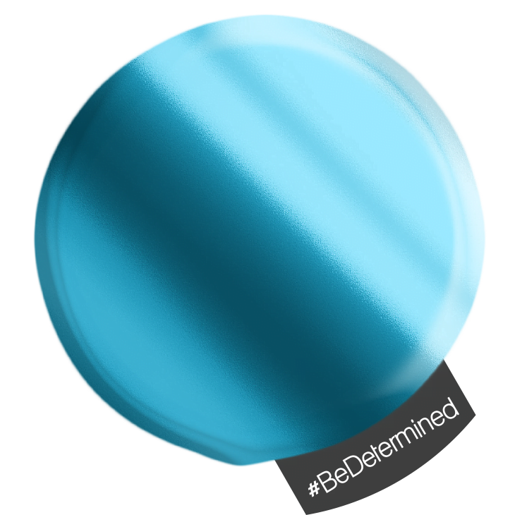 #BeDetermined